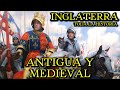 Historia de INGLATERRA ANTIGUA Y MEDIEVAL – Sajones, Normandos, Plantagenet, Guerra de las Rosas