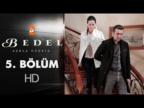 Bedel 5. Bölüm