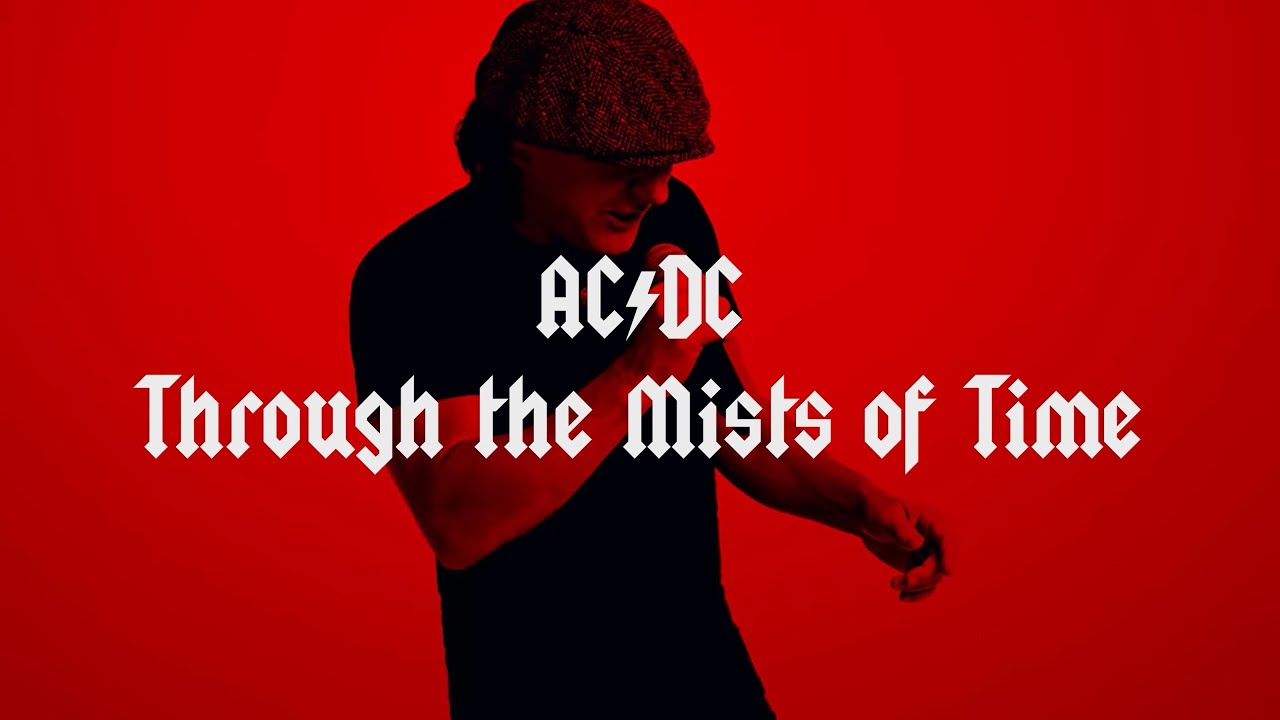 AC/DC - Through The Mists Of Time Lyric Video (HQ Sound) 