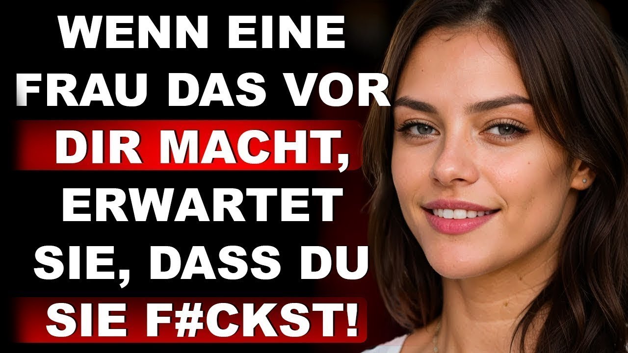 Eine Frau, die tief von dir angezogen ist, tut IMMER das vor dir || Psychologie der Frauen