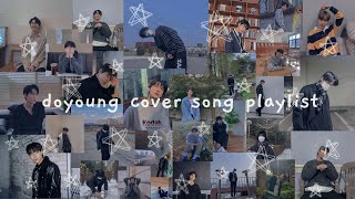 doyoung nct cover song playlist˚✧ | the story of the day ☁