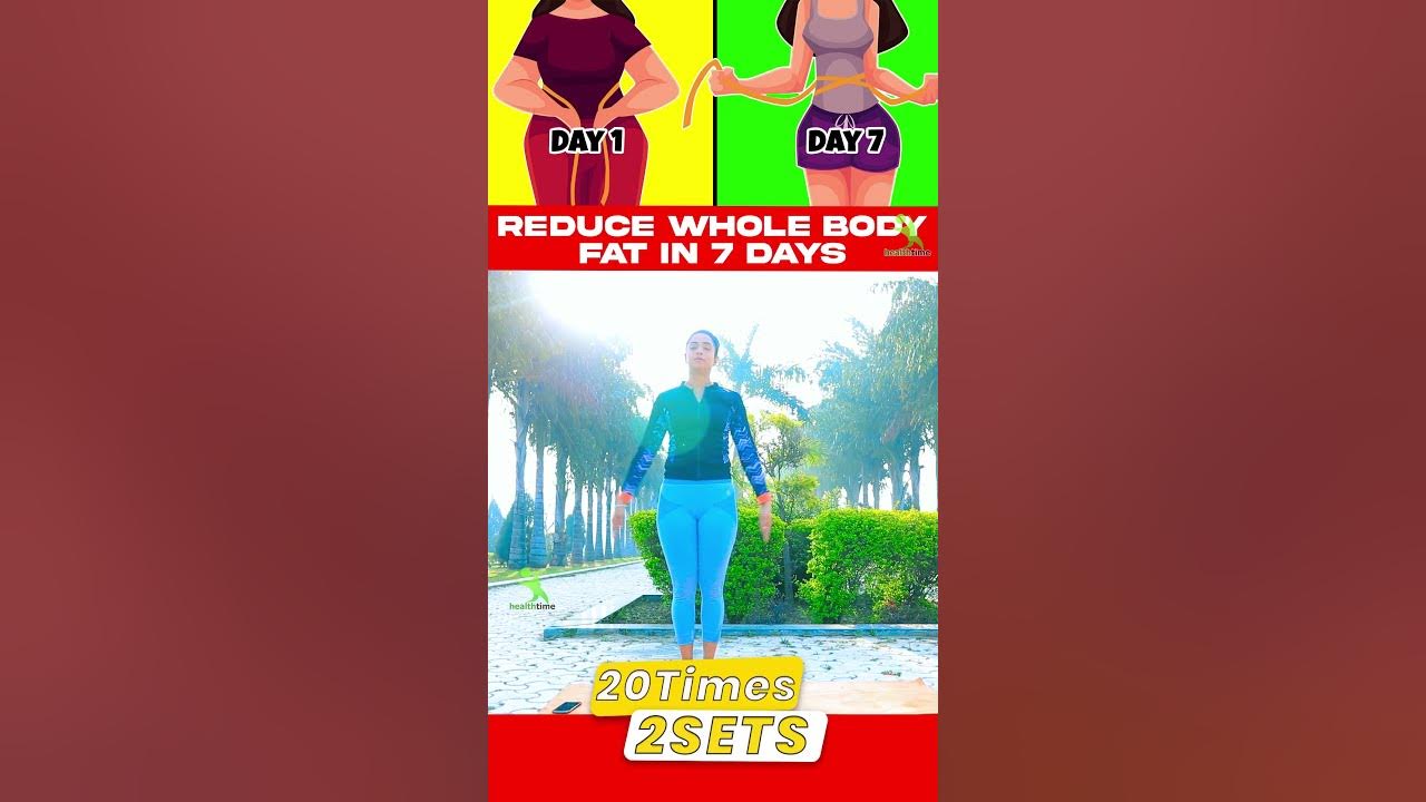 reduce-whole-body-fat-in-7-days-shortvideo-exercise-powerofexercise