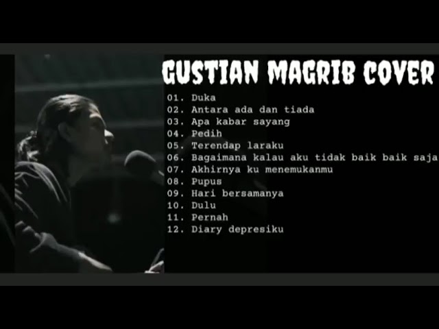 GUSTIAN MAGHRIBI COVER FULL ALBUM 2022 class=