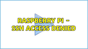 Raspberry Pi - SSH access denied