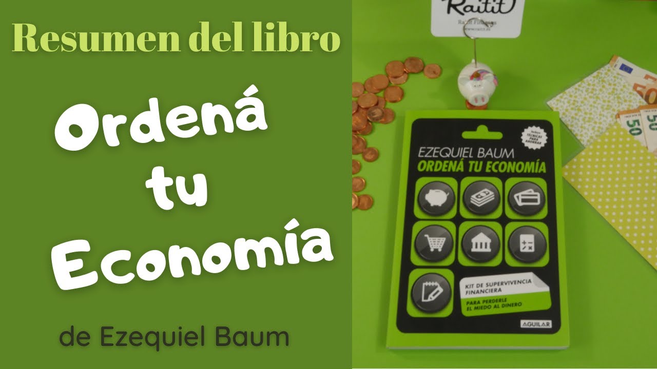 Ordená tu ECONOMÍA 📗 Resumen ANIMADO del LIBRO de Ezequiel Baum