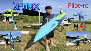 Pilot-rc MATRIX 2.2m Unboxing