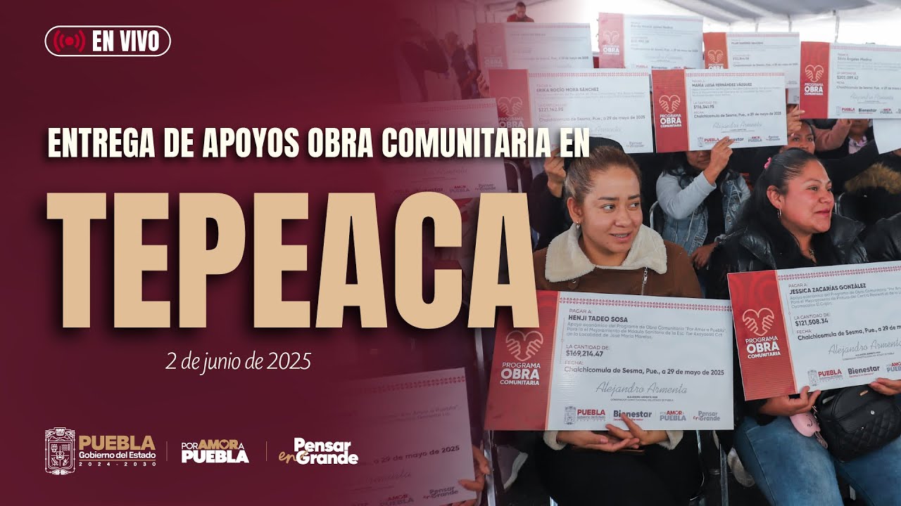 Entrega de Apoyos del Programa de Obra Comunitaria, Tepeaca, Puebla ...