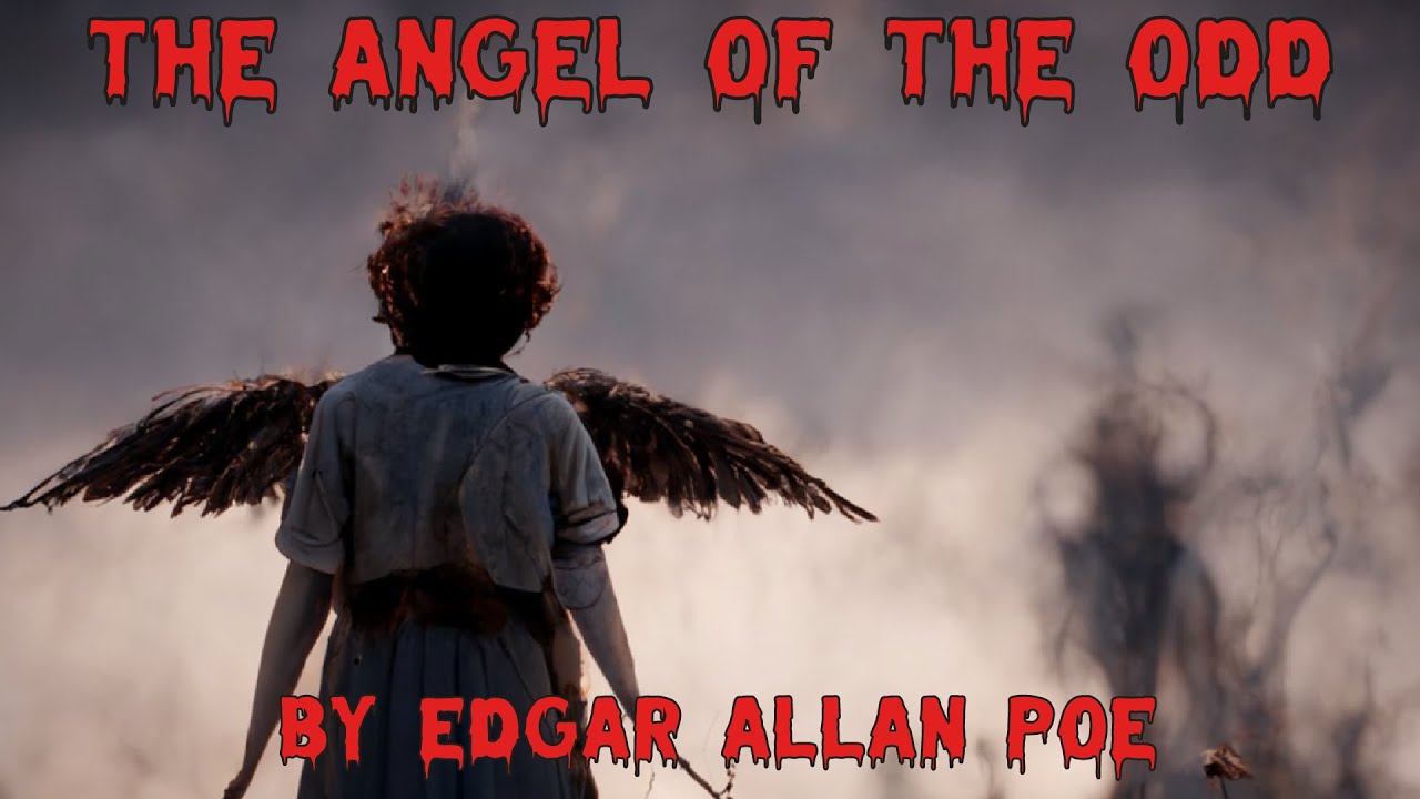 Edgar Allan Poe's 'The Angel of the Odd' A Mysterious Tale of Bizarre