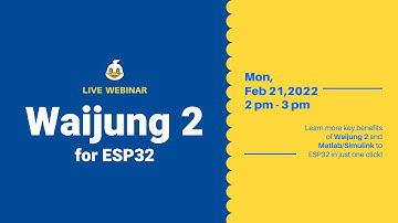 Webinar Waijung 2 for ESP32 (21 Feb 2022)