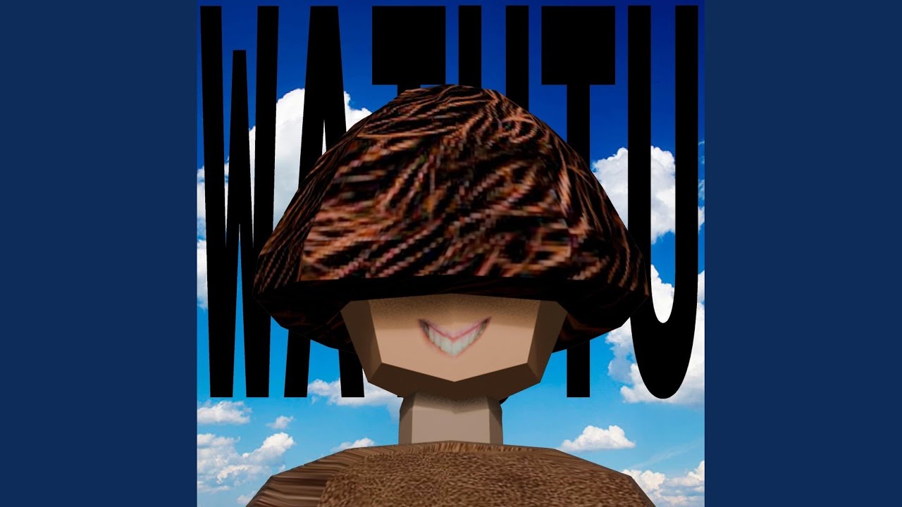 Watutu Watutu - YouTube