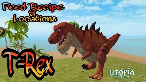 Utopia: Origins - How to tame the Tyrannosaurus Rex / Feed Recipe / Truffle Locations