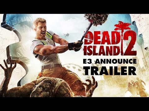Dead Island 2 E3 Announce Trailer (Official North American Version)