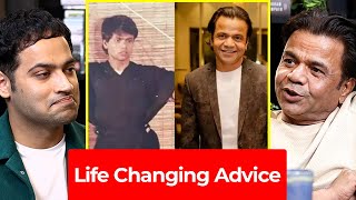 Best Life Advice That Will Change Your Life (MUST WATCH) - Rajpal Yadav | Raj Shamani Clips