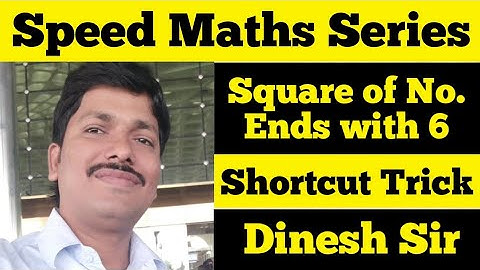 Square of number ending with 6 || Speed maths series Part 3 || Smart learning with Dinesh sir
