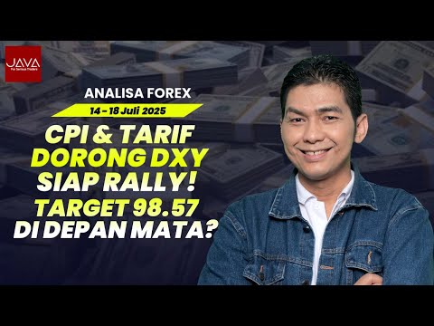 CPI & Tarif Dorong DXY Siap Rally! Target 98.57 Di Depan Mata? | Analisa Forex 7-11 Juli 2025