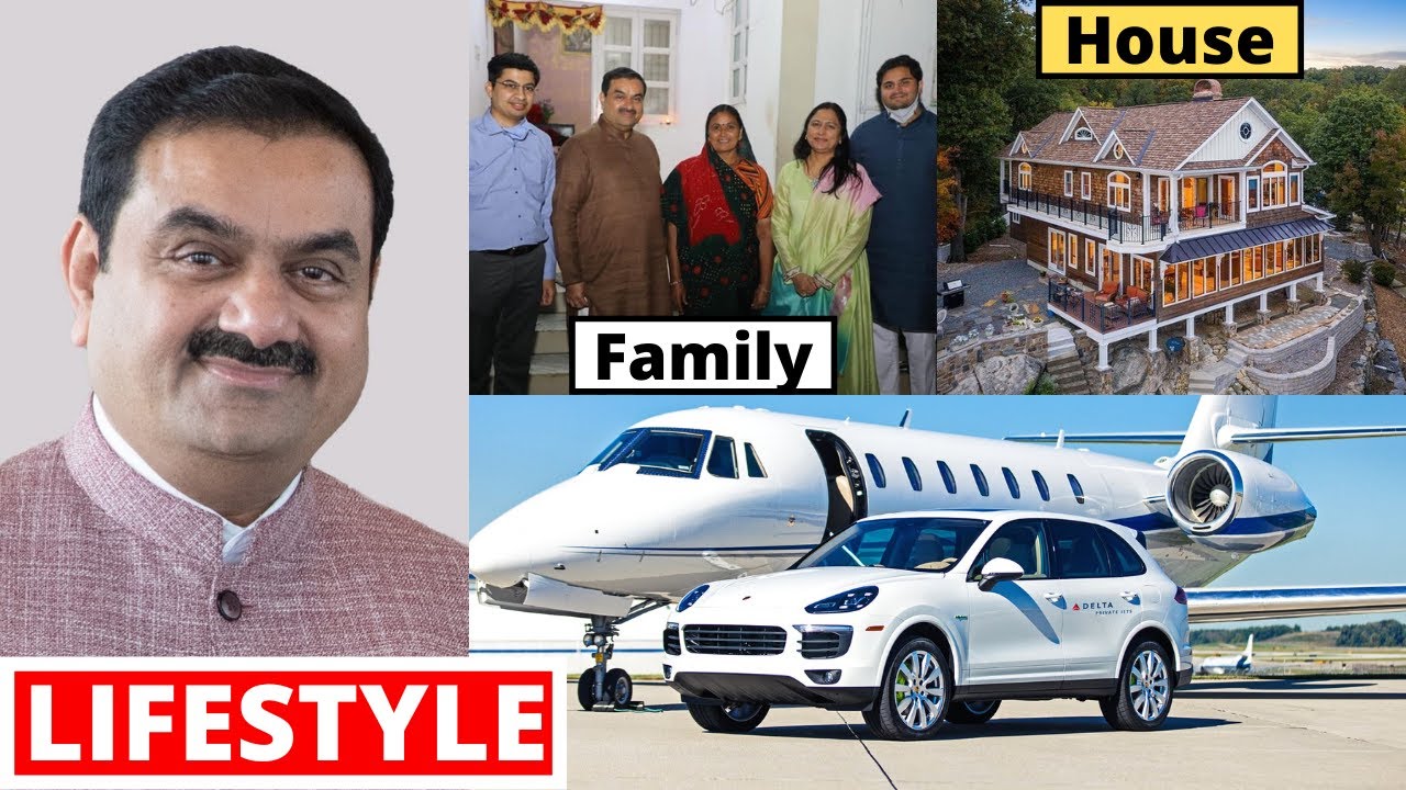 Gautam Adani Lifestyle 2022, Income, House, Cars, Family, Biography & Net  Worth 