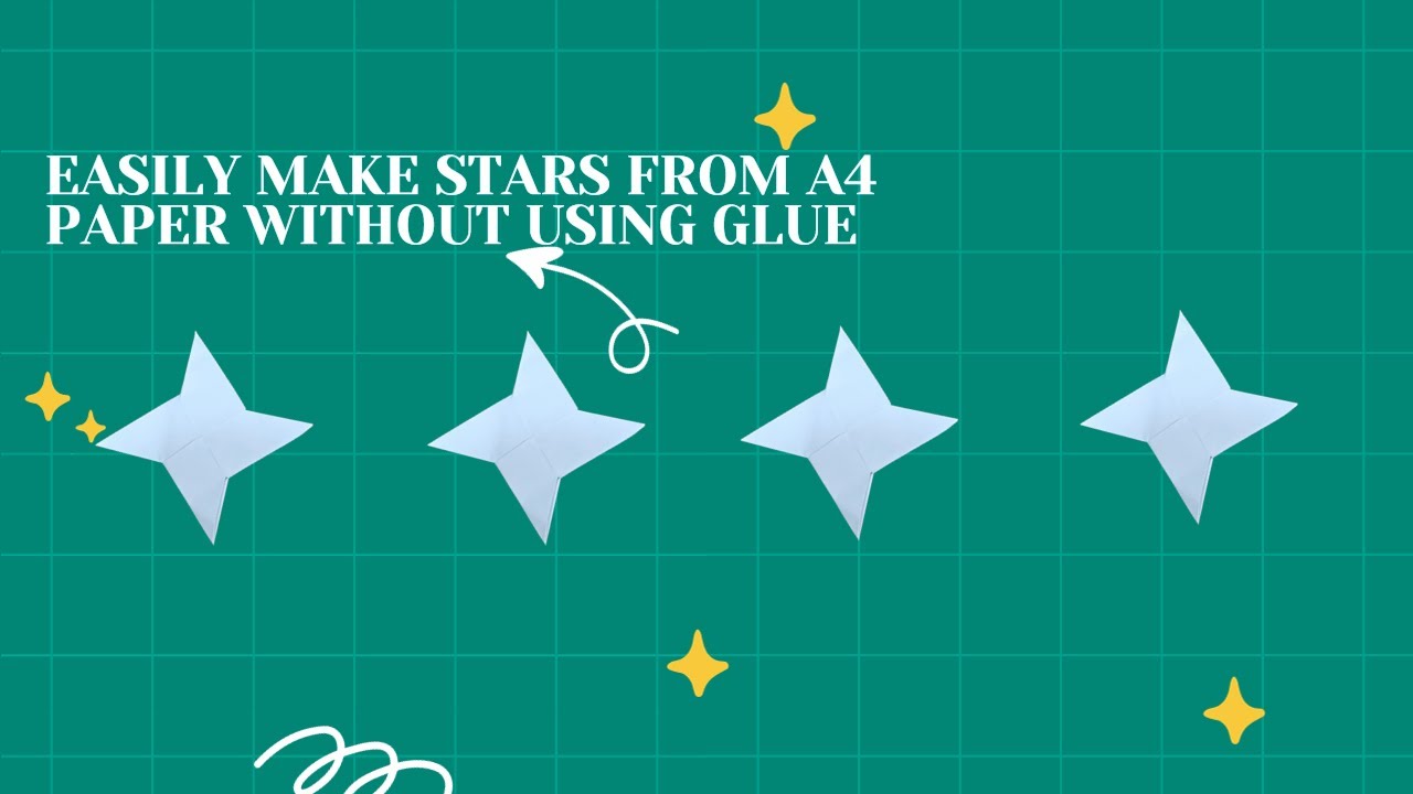 Easily Make Stars From A4 Paper Without Using Glue - YouTube