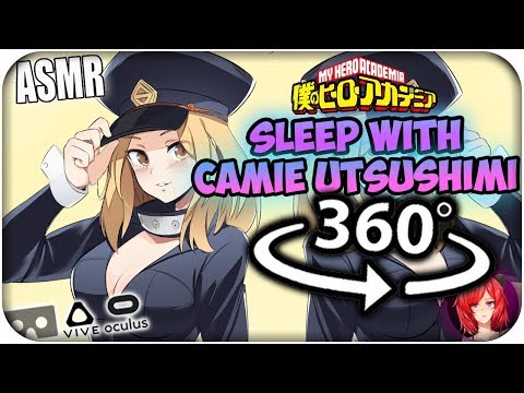 Sleep With Camie Utsushimi~ [ASMR] 360: My Hero Academia 360 VR