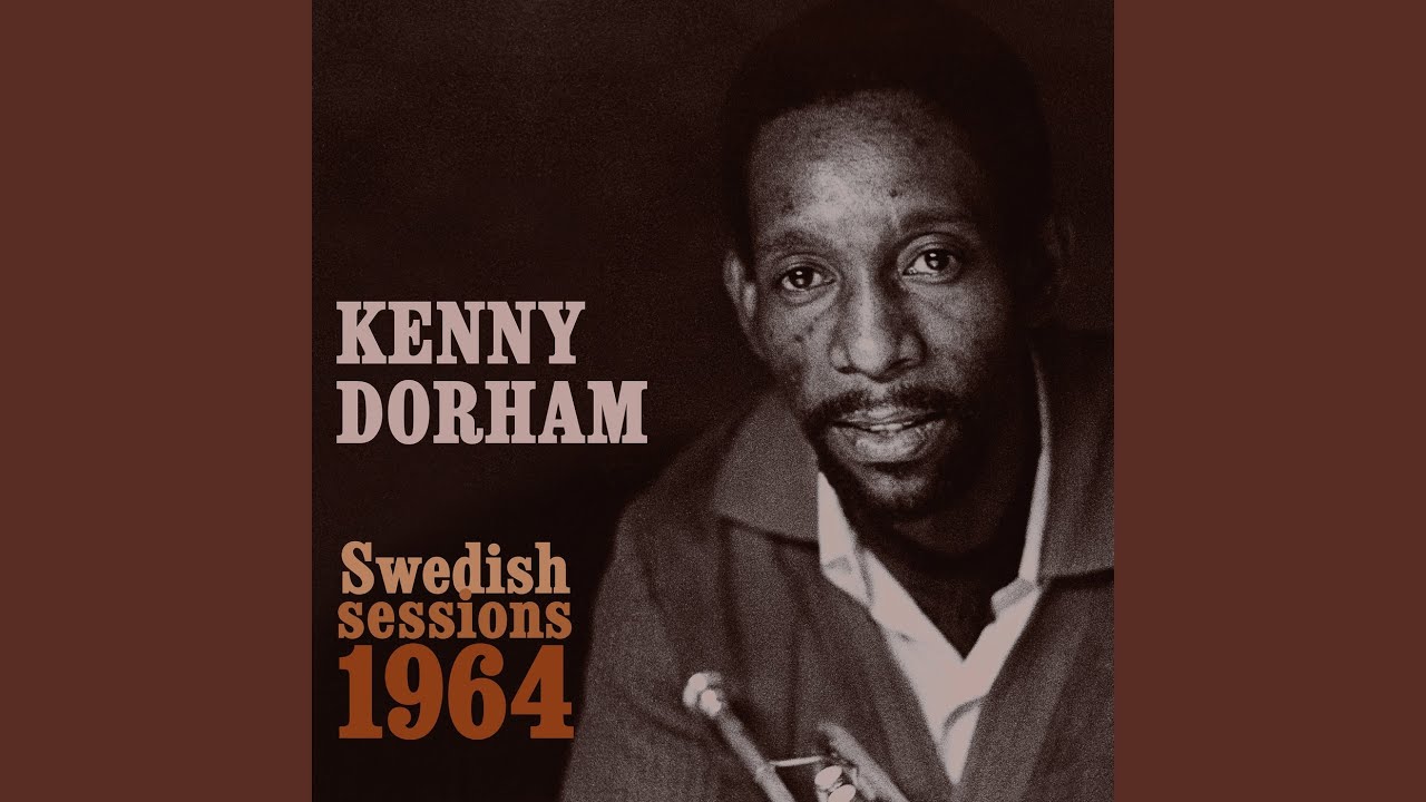 Swedish Sessions 1964/KENNY DORHAM/ケニー・ドーハム｜JAZZ