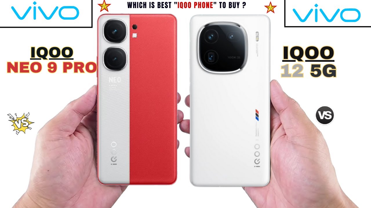 iQOO Neo 9 Pro Vs iQOO 12 - YouTube