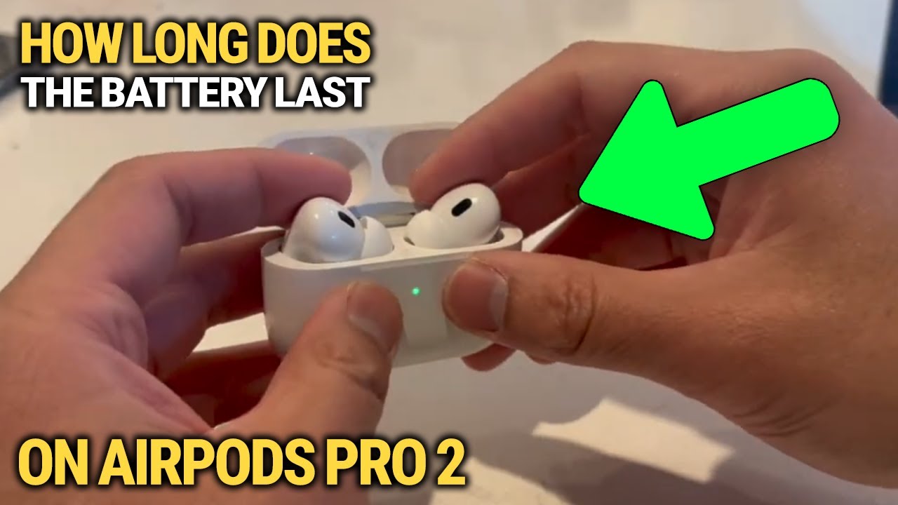 How Long Does The Battery Last on AirPods Pro 2: Easy Guide - YouTube