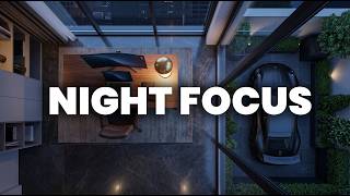 Deep Work Music | Late Night Focus Beats for Working - Calm Study & Deep Productivity