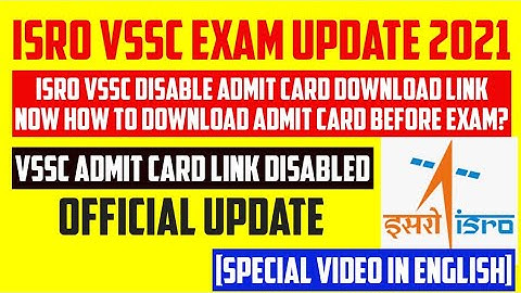 ISRO VSSC Exam New Update| Admit Card Download Link Disable| How to Download Admit Card?[In English]