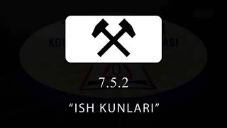 7.5.2. ISH KUNLARI | ИШ КУНЛАРИ