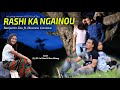 Rashi Ka Ngainou In Loving Memory Of L M Lal Zou Actor Zou Love Song 2017 