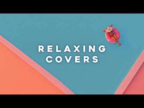 Cover Relaxing Covers 2026 🎧 No AI - Background Music