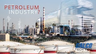 What is the Petroleum Industry? - A Galco TV Tech Tip | Galco