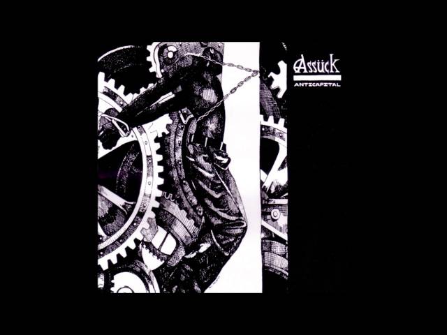 Assück - Anticapital (Full Album) HQ class=