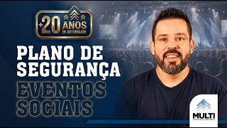 PLANO DE SEGURANÇA PARA EVENTOS SOCIAIS - LEI 14967/24