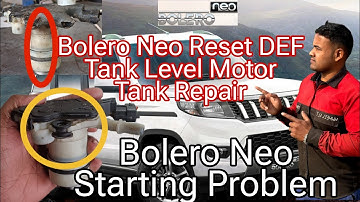 Mahindra Bolero Neo Bs6 Reset DEF Tank Level DEF Motor Tank Repair Code P2ba7 P2baf Regeneration DPF