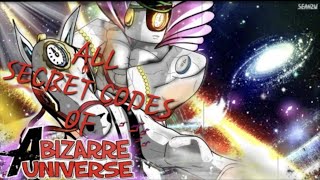 ALL SECRET CODES OF A BIZARRE UNIVERSE!!!!! DON'T BE LATE!!!!! 2023