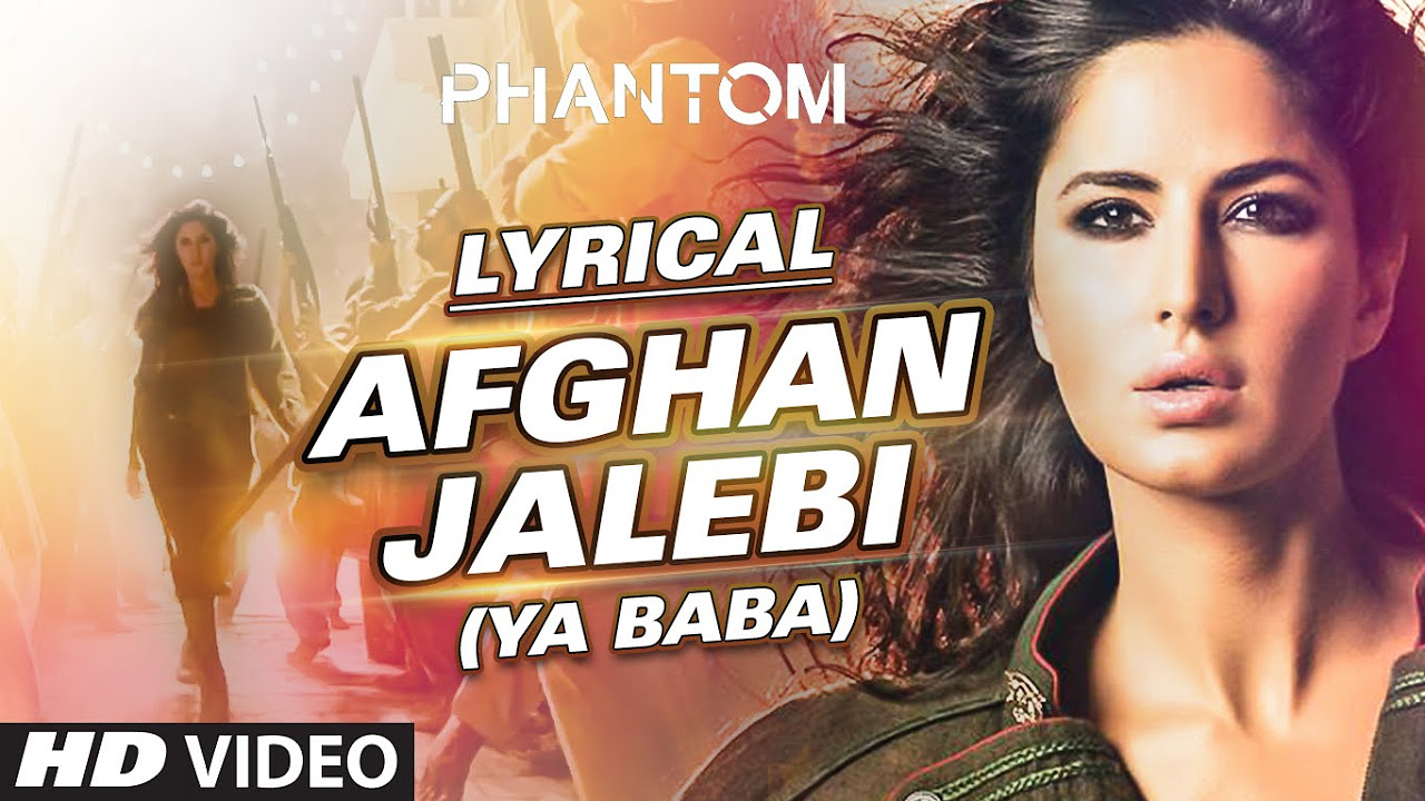Afghan Jalebi Ya Baba Full Song with LYRICS  Phantom  Saif Ali Khan Katrina Kaif  T Series