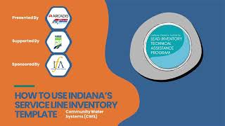 LITAP - Community Water System Instructional Video for Lead Service Line Inventory Template