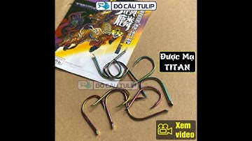 Lưỡi Câu Cá MẠ TITAN 7 Màu Vảy Rồng Có Ngạnh - ĐỒ CÂU TULIP