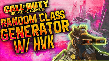 Black Ops 3 - "HVK" RANDOM CLASS SETUP! "RANDOM CLASS GENERATOR" #7 (COD BO3)