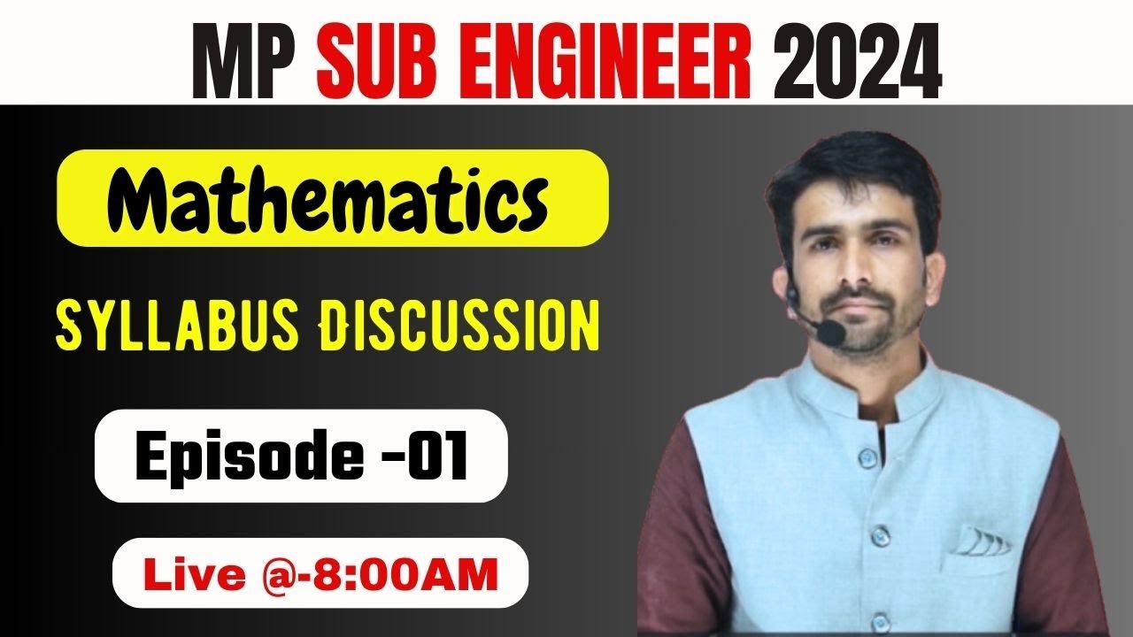 MP SUB ENGINEER Notification 2024 | Non Technical | Mathematics ( Ep-01 ...