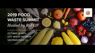 2019 Food Waste Summit, Hosted By Refed