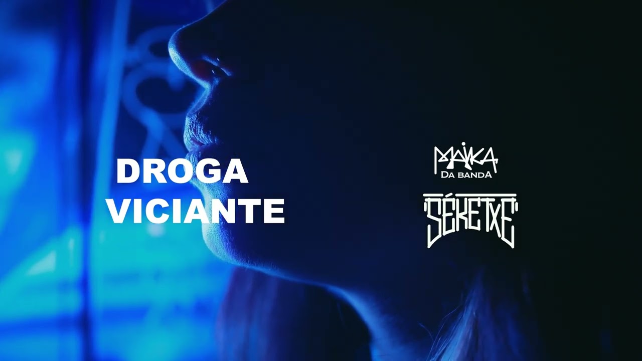 SÉKETXE - DROGA VICIANTE