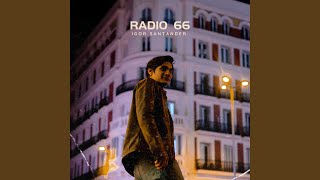 Video thumbnail of "Igor Santander - Radio 66"