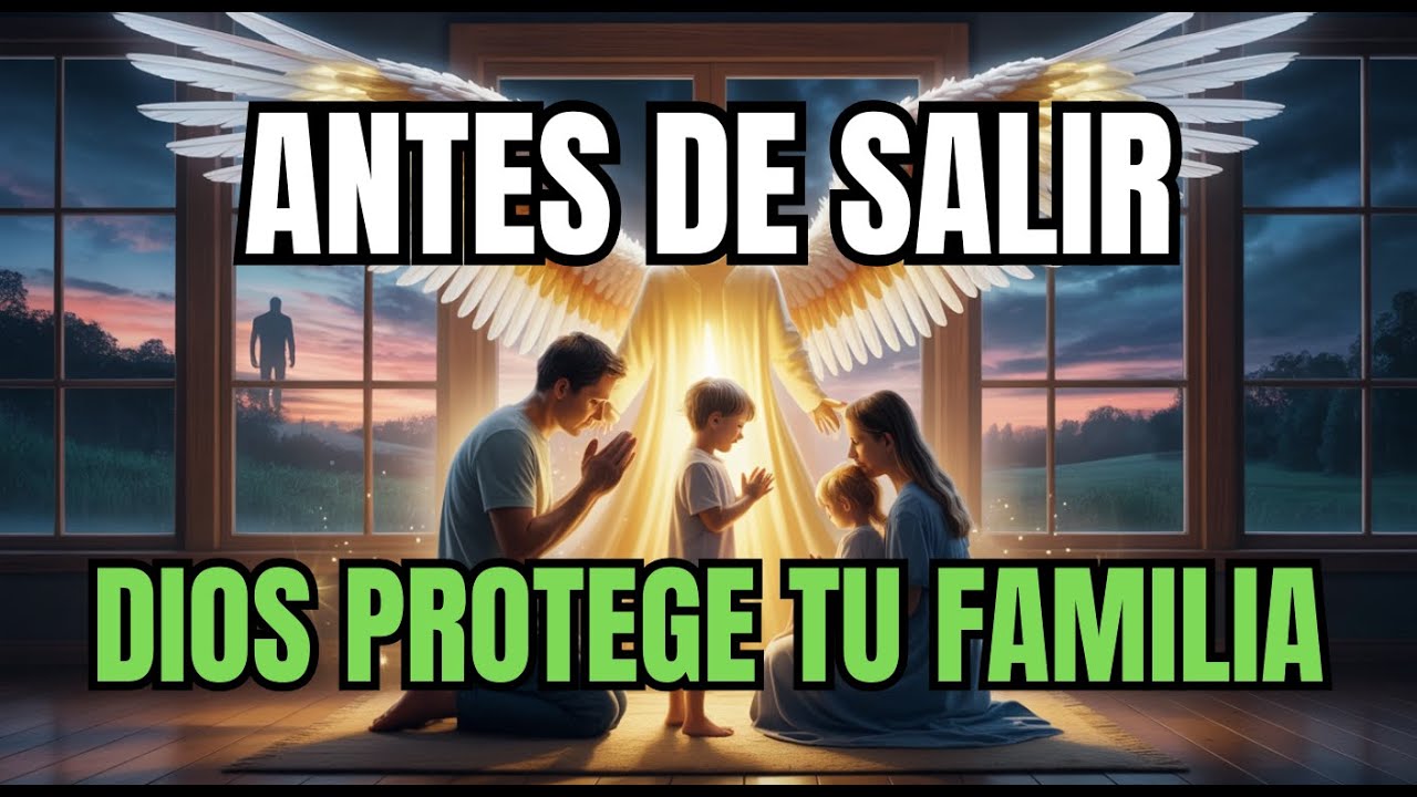 Activa la protección de Dios sobre tu familia hoy - Salmo 91