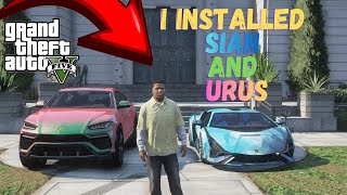 How to Install Lamborghini Urus & Lamborghini Sian in GTA 5 Mods | Easy Car Mods Tutorial