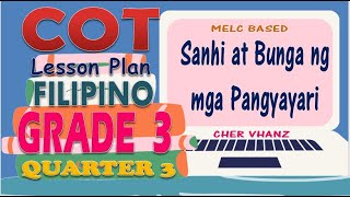 COT Lesson Plan in Filipino 3 (Q3) - Napag-uugnay ang sanhi at bunga ng mga pangyayari