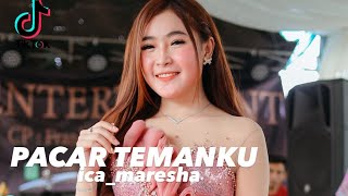 PACAR TEMANKU - ICA MARESHA ( LIVE SHOW CIPARAY )