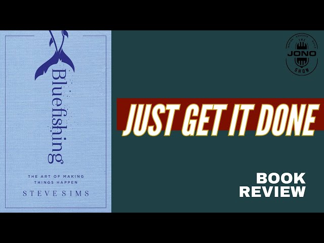 Bluefishing by Entrepreneur Steve Sims [Book Review 2021]