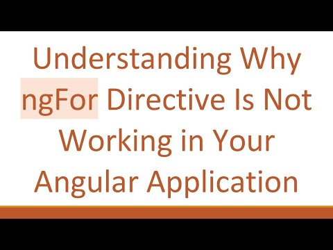 Understanding Why ngFor Directive Is Not Working in Your Angular Application