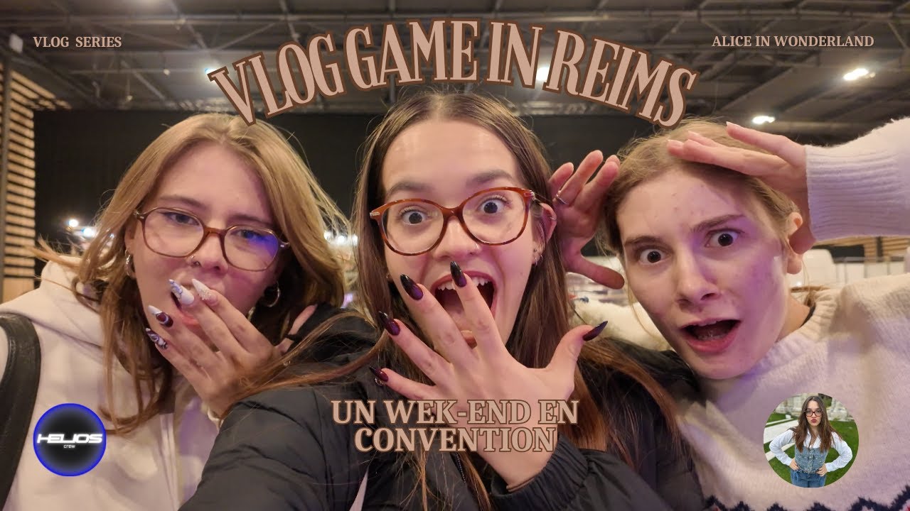 [Vlog] GAME’IN REIMS ☆ On danse pour une convention !